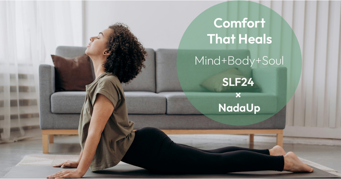 A Sofa That Supports Mind, Body & Soul: The SLF24 × NadaUp Vision for Whole-Person Wellbeing